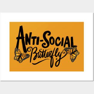 Anti-social Butterfly Posters and Art